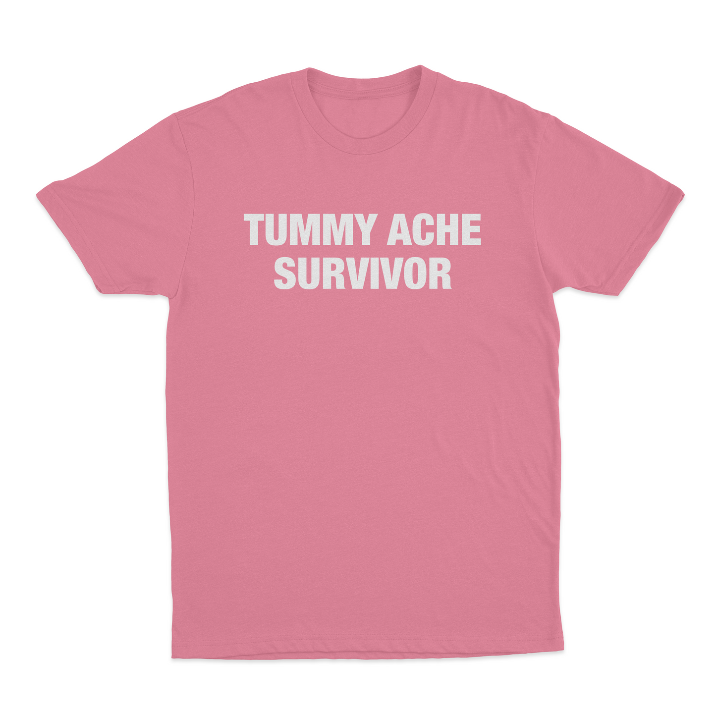 Tummy Ache Survivor T-Shirt