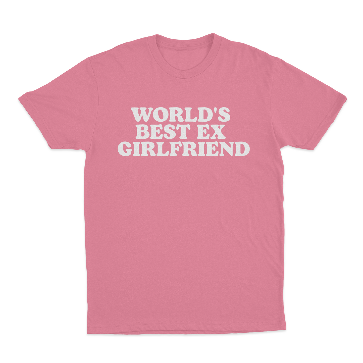 World's Best Ex Girlfriend T-Shirt