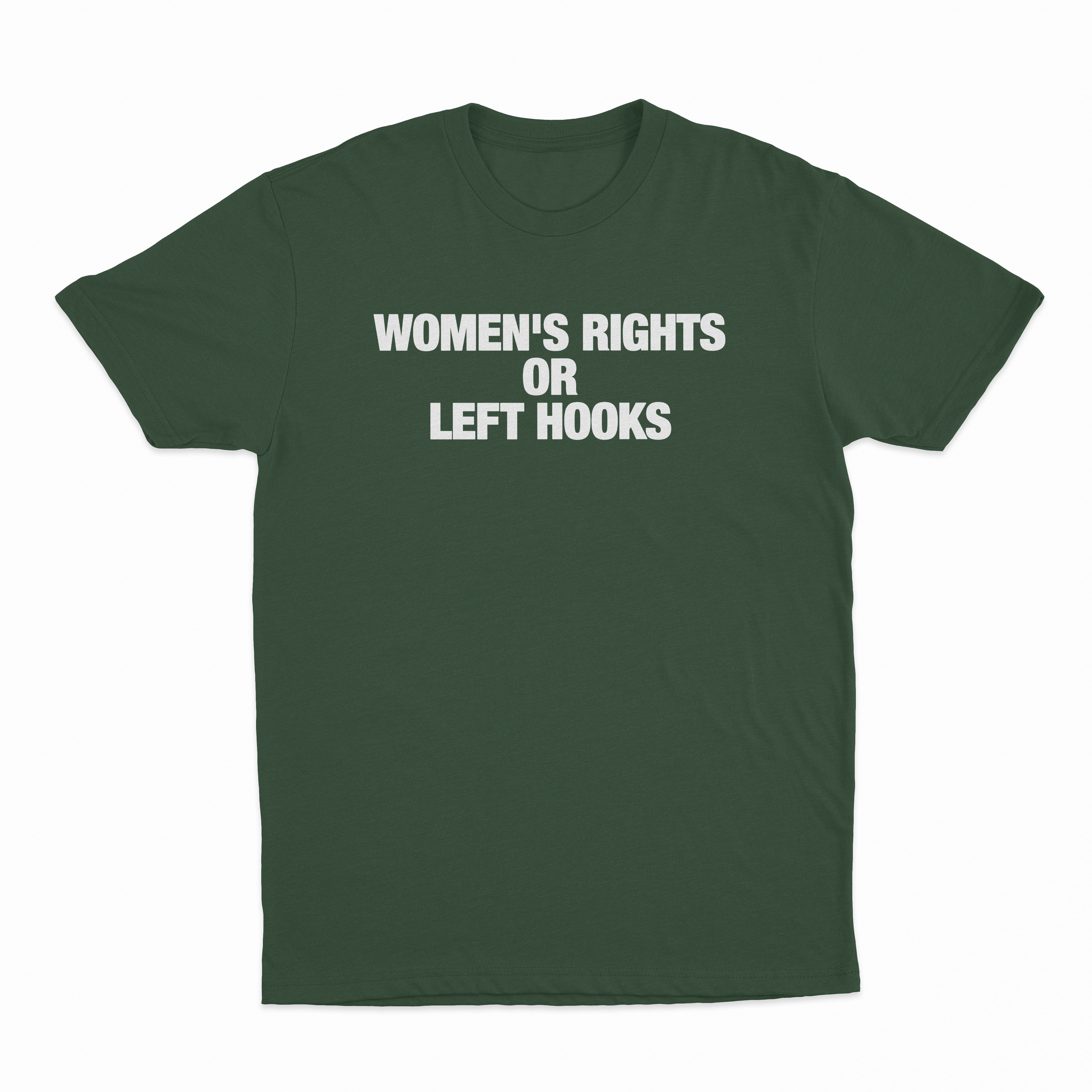 Women's Rights or Left Hooks T-Shirt