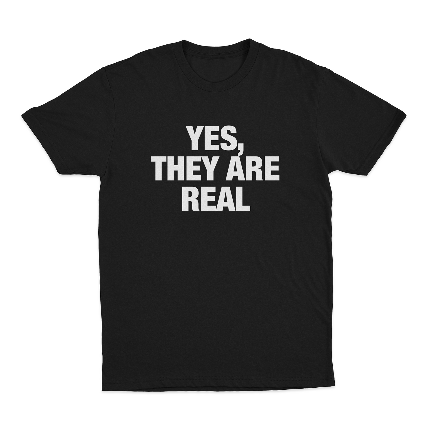 Yes They Are Real T-Shirt