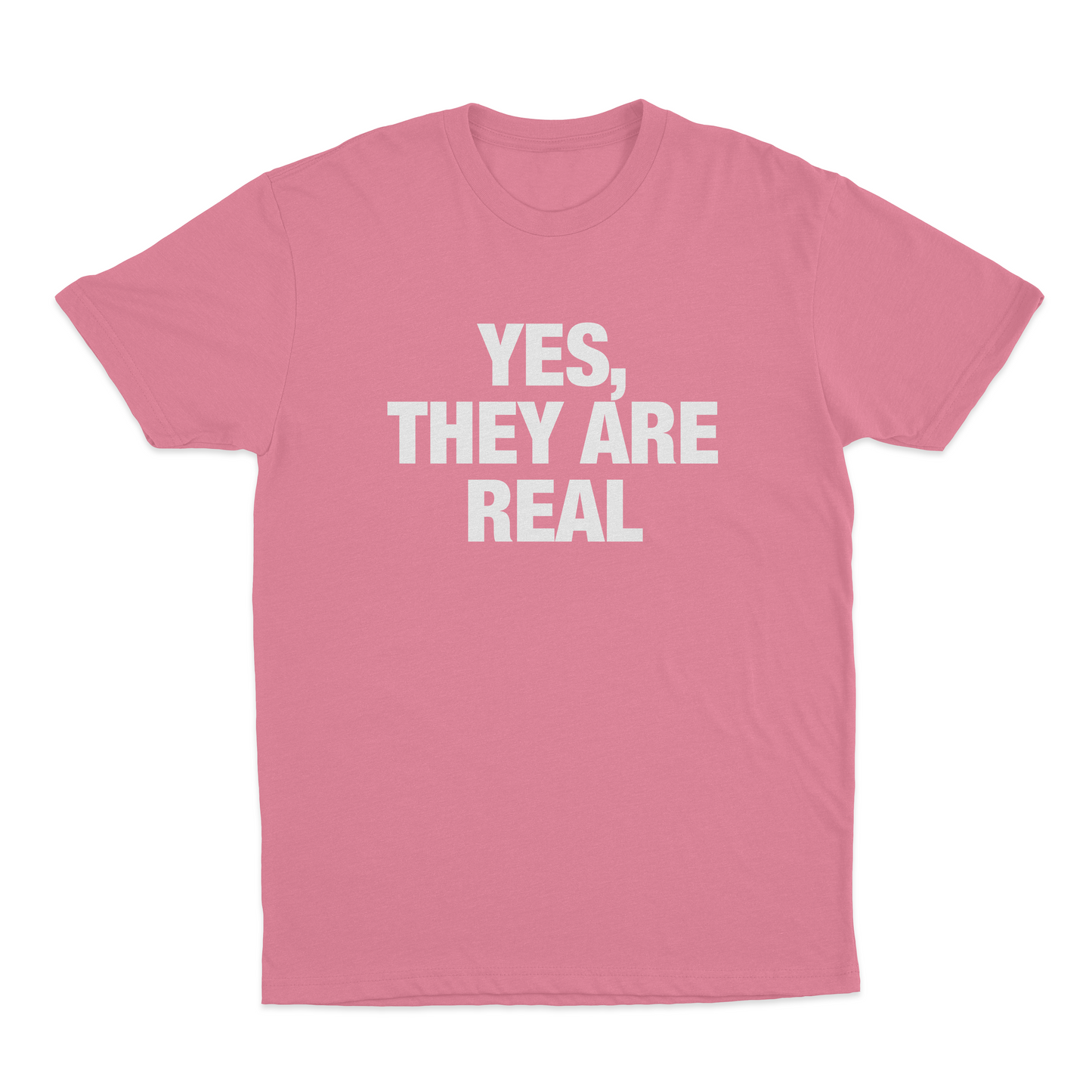 Yes They Are Real T-Shirt