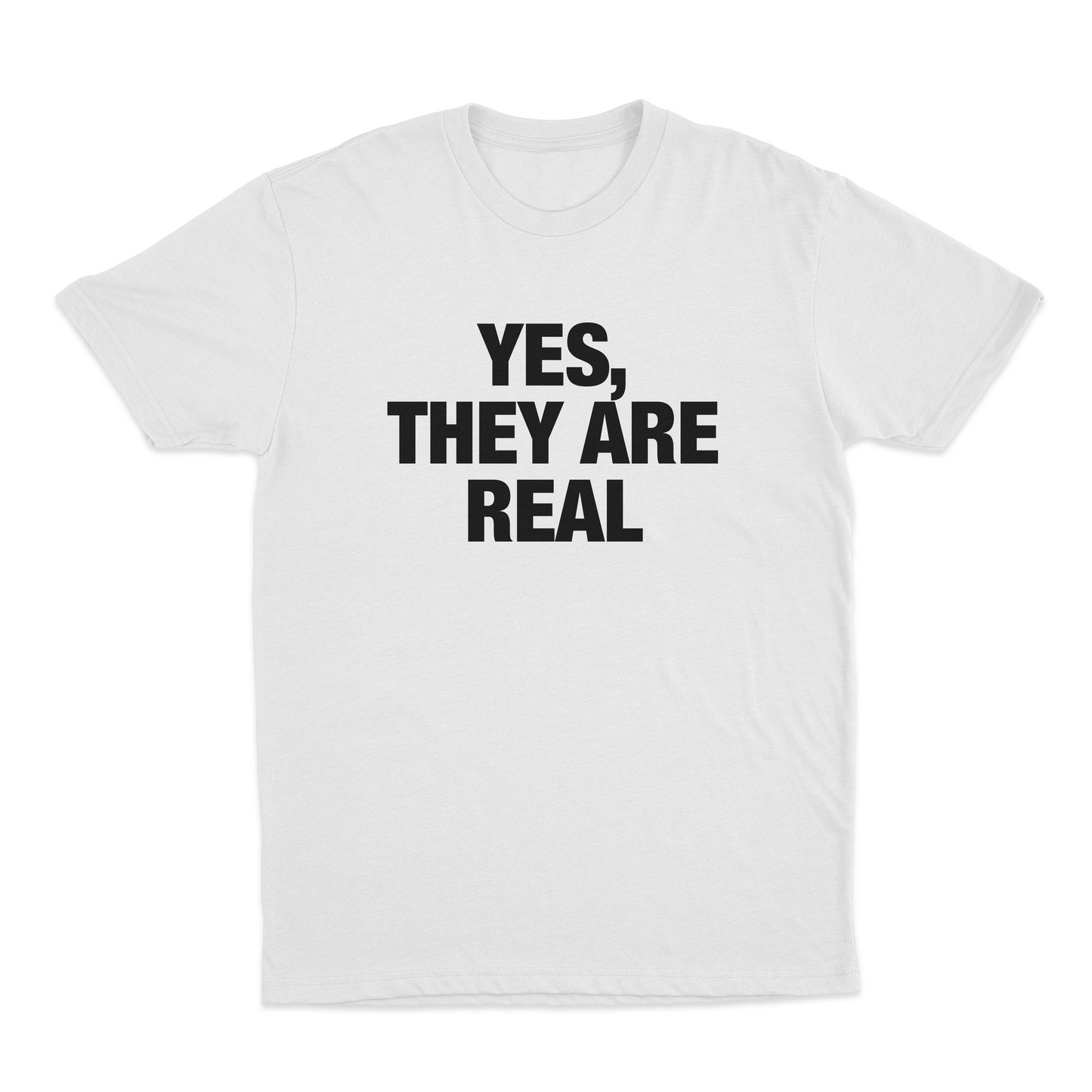 Yes They Are Real T-Shirt