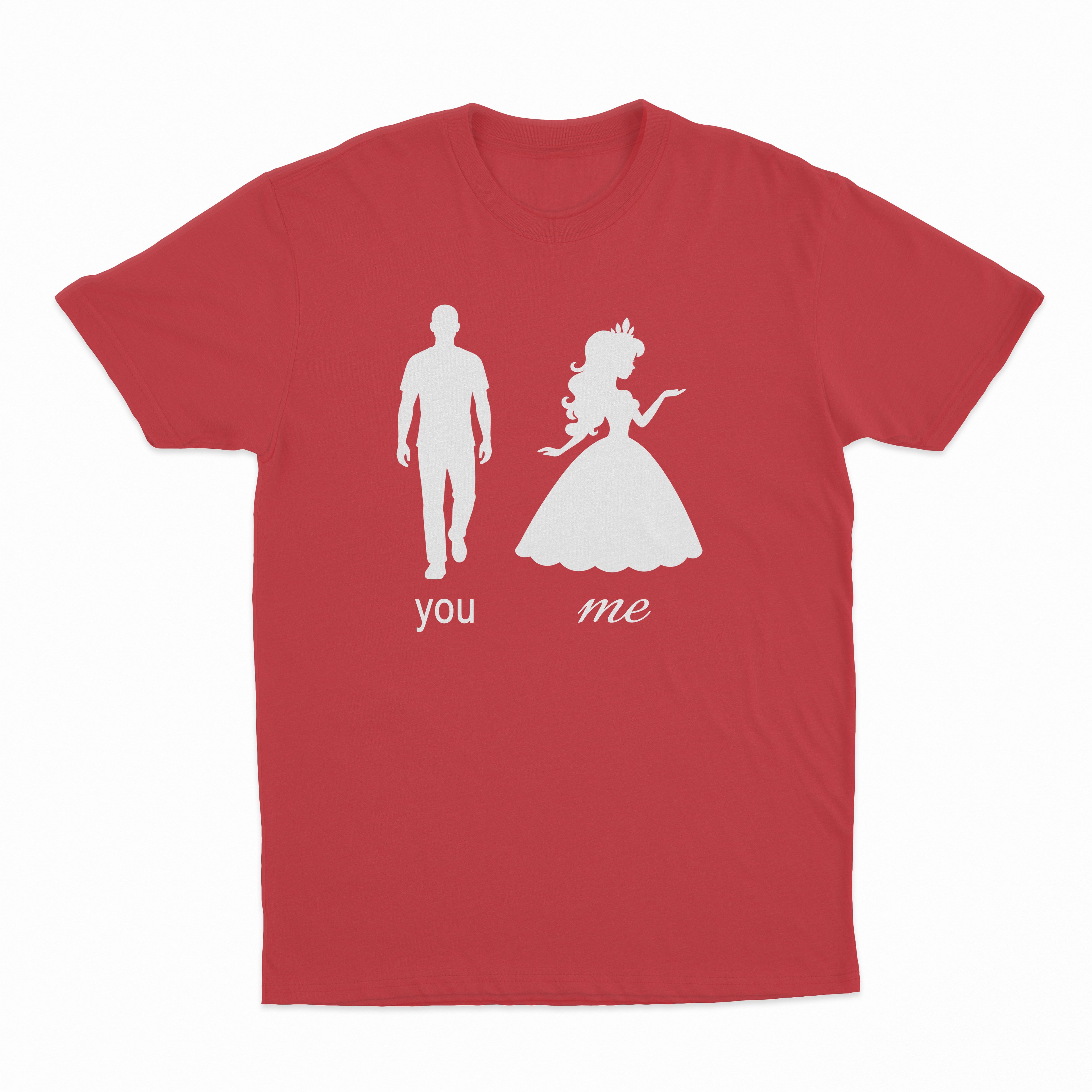 You (Normal) Me (Princess) T-Shirt