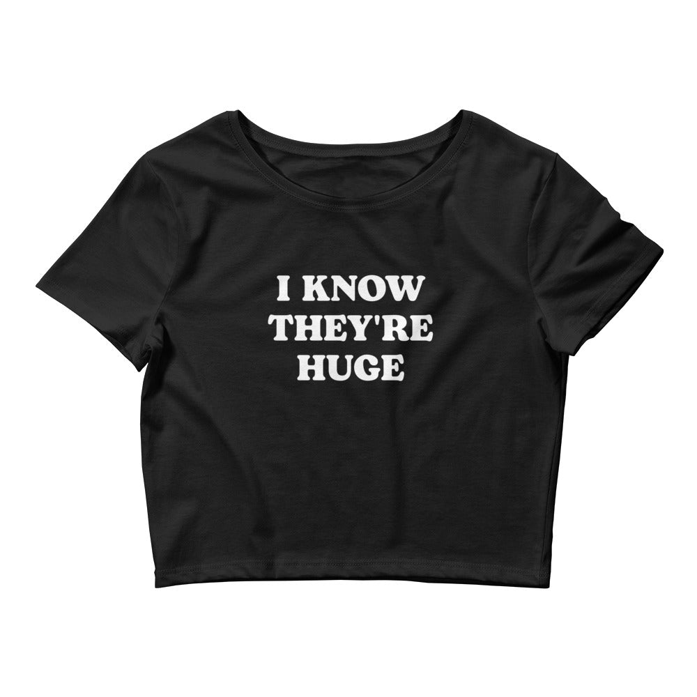 I Know They’re Huge Baby Tee