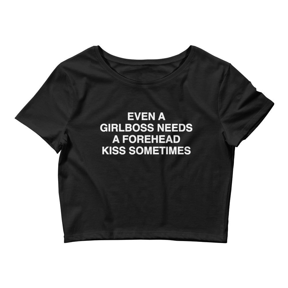 Even A Girlboss Needs A Forehead Kiss Sometimes Baby Tee