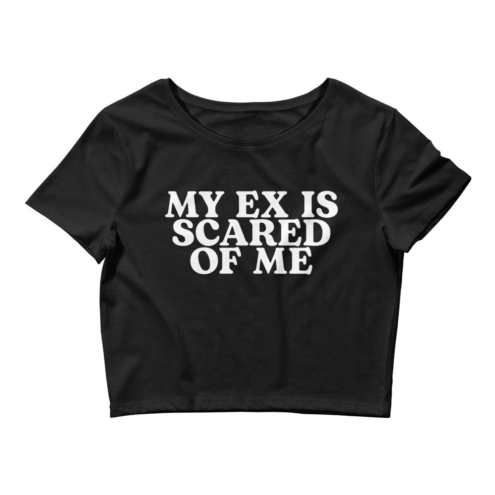 My Ex Is Scared Of Me Baby Tee