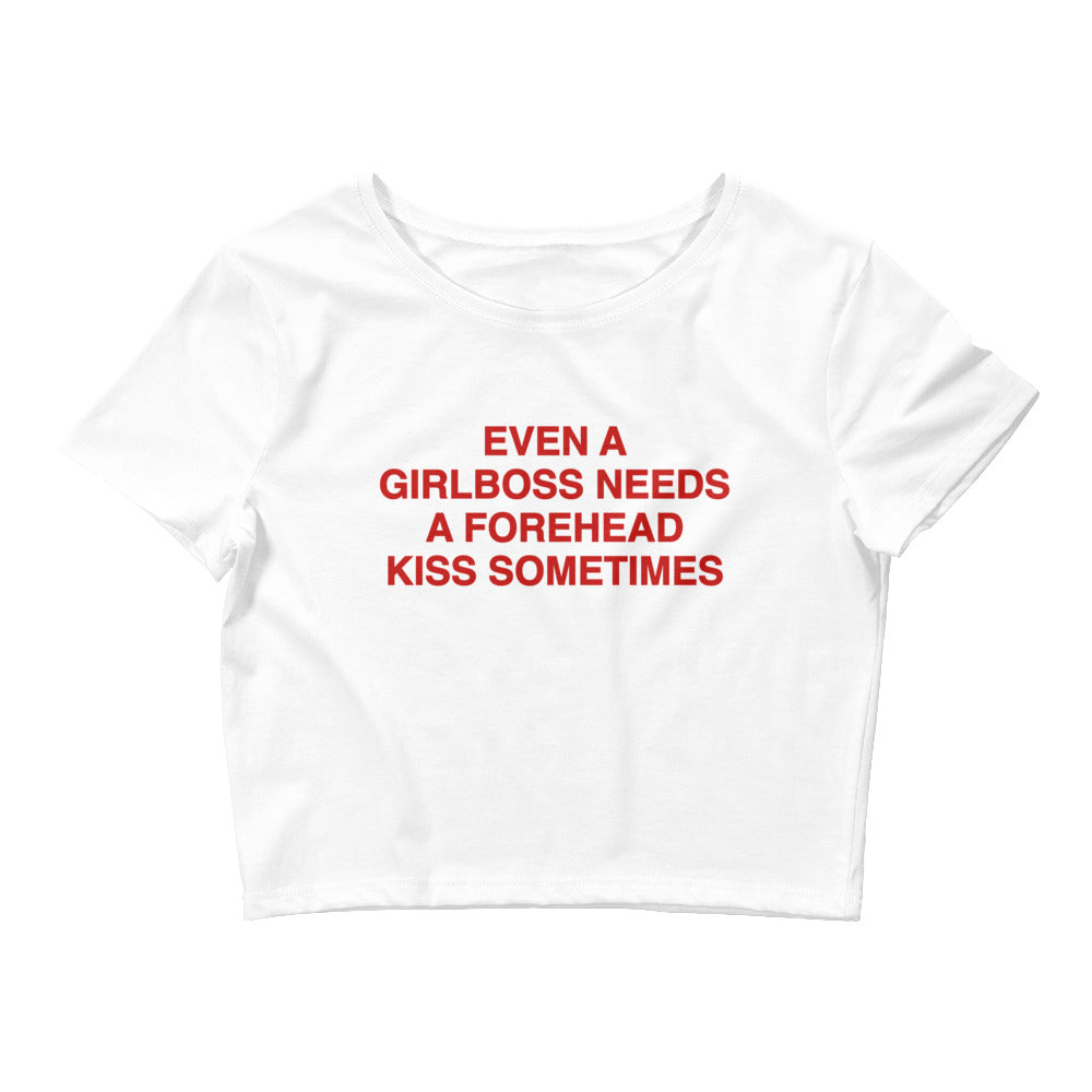 Even A Girlboss Needs A Forehead Kiss Sometimes Baby Tee