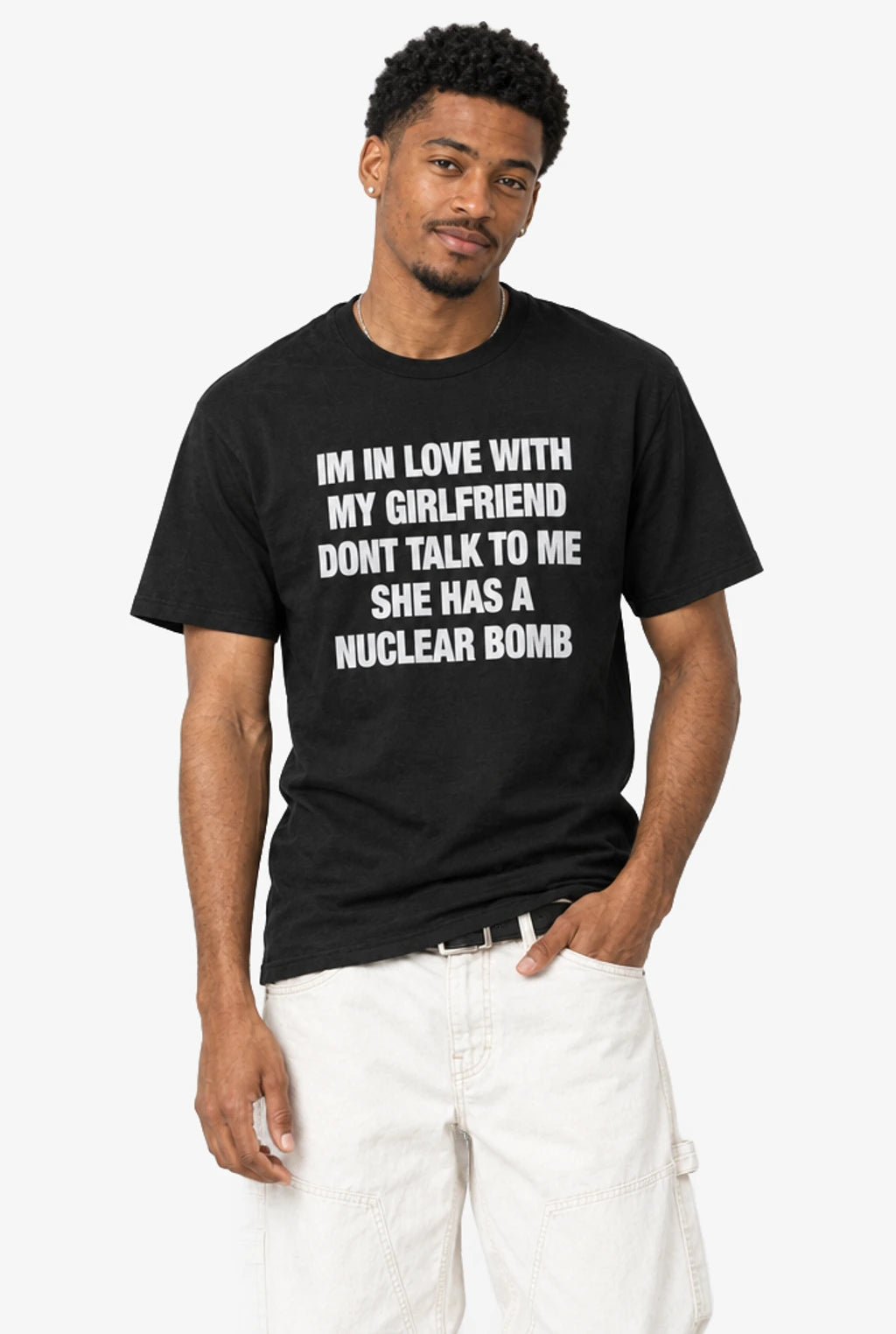 I'm In Love With My Girlfriend Don't Talk To Me She Has A Nuclear Bomb T-Shirt: Black on model