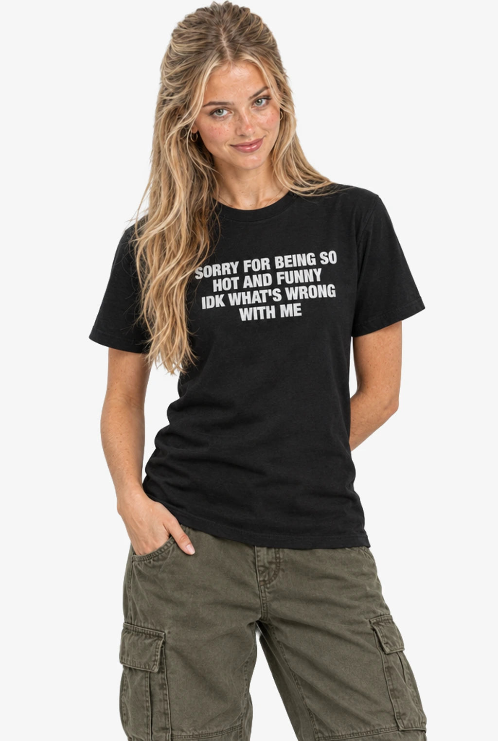 Sorry For Being So Hot And Funny IDK What's Wrong With Me T-Shirt. Styled model preview