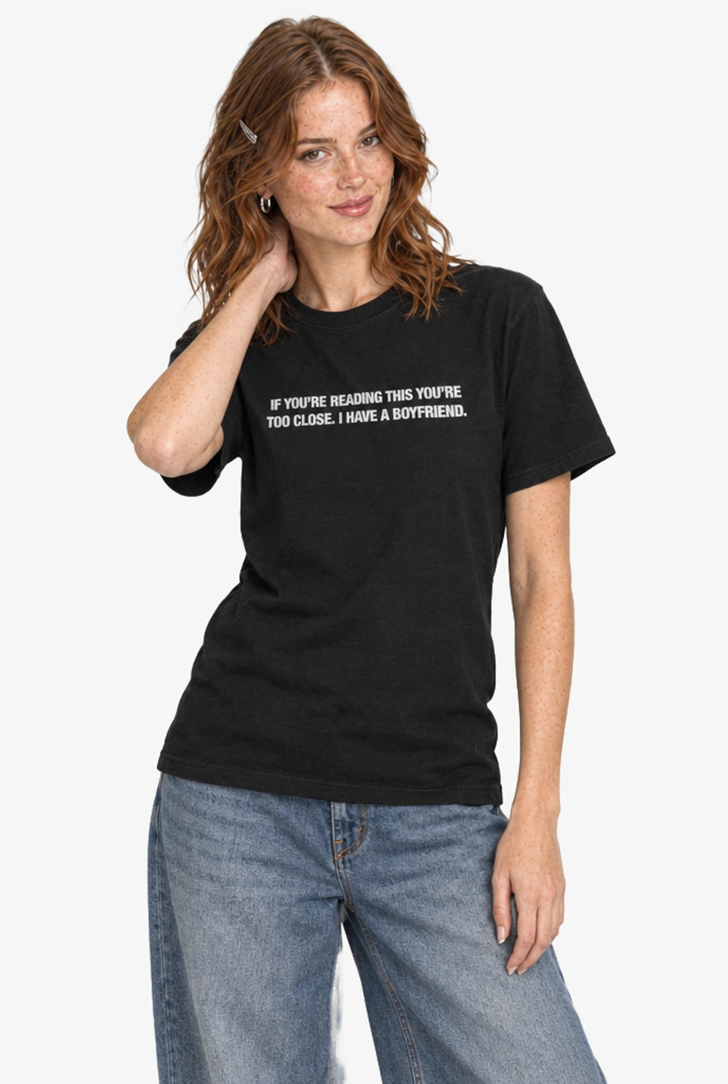 If You’re Reading This You’re Too Close. I Have A Boyfriend T-Shirt: Black on model