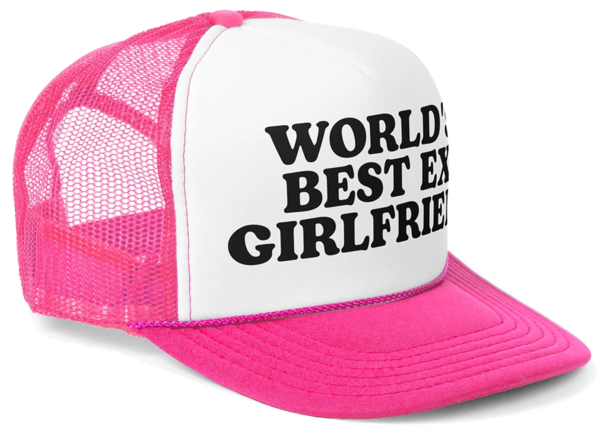 World's Best Ex Girlfriend Trucker Hat