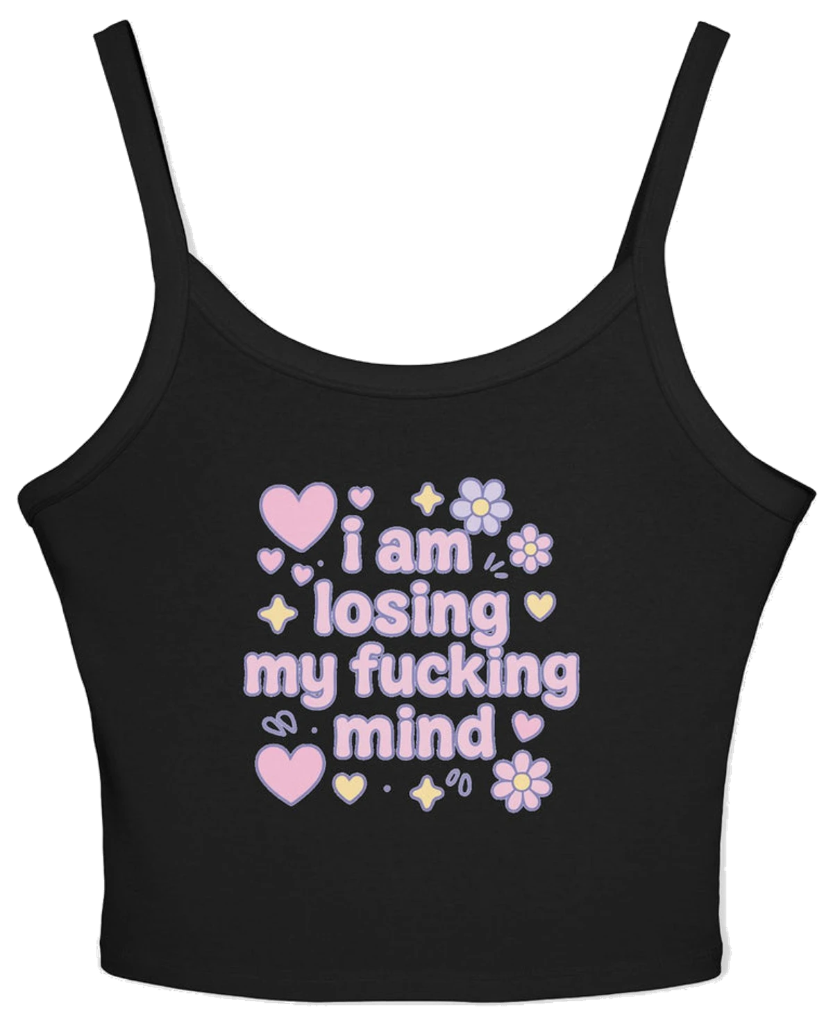 I Am Losing My Fucking Mind Spaghetti Strap Cami