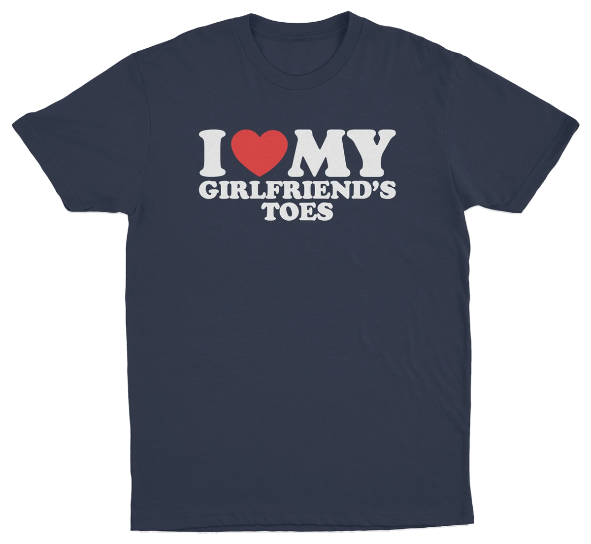 I Heart My Girlfriend's Toes T-Shirt