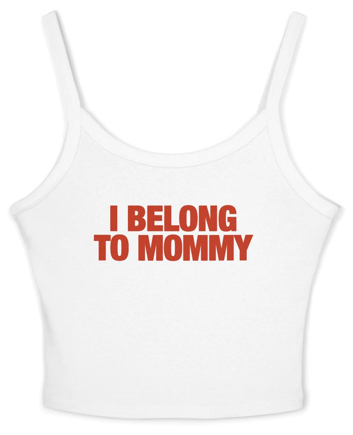 I Belong To Mommy Spaghetti Strap Cami