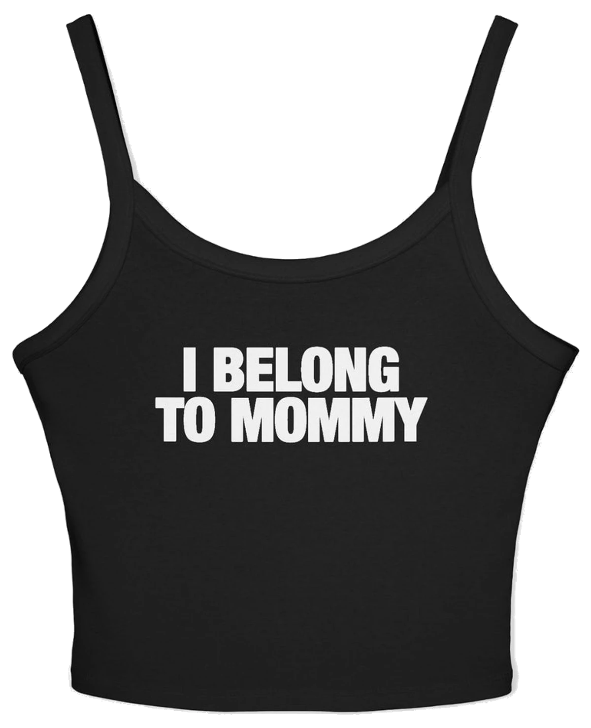 I Belong To Mommy Spaghetti Strap Cami