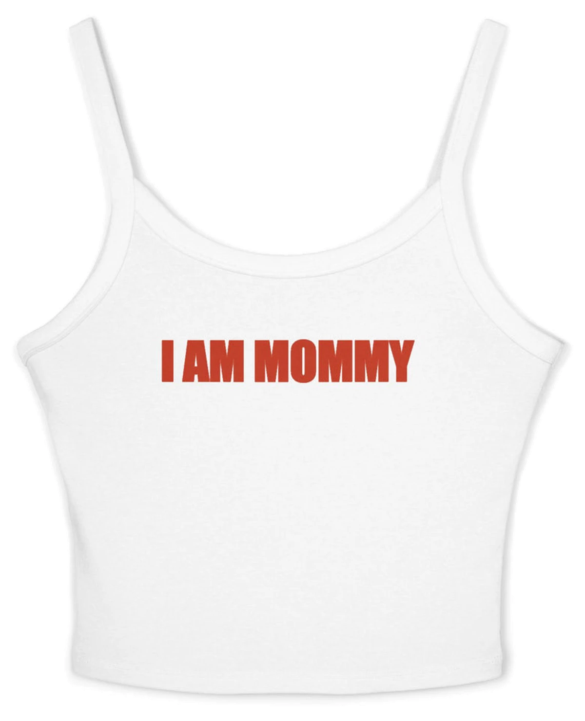 I Am Mommy Spaghetti Strap Cami
