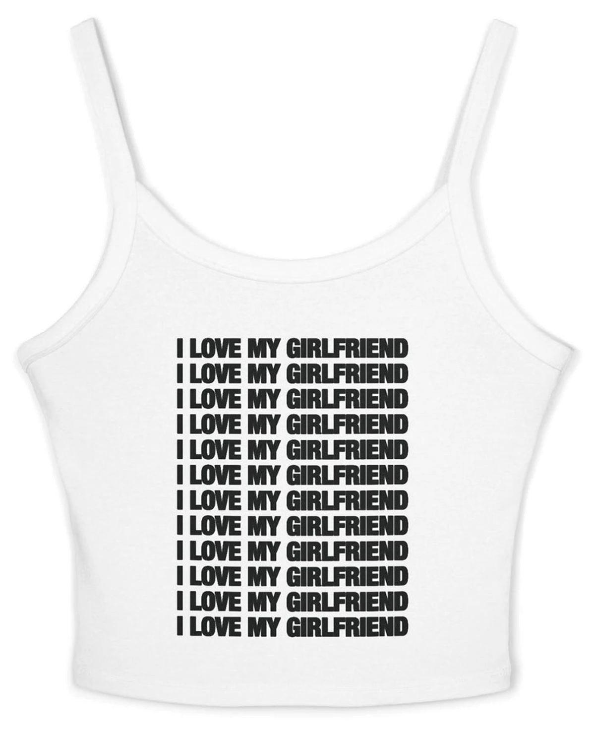 I Love My Girlfriend Spaghetti Strap Cami