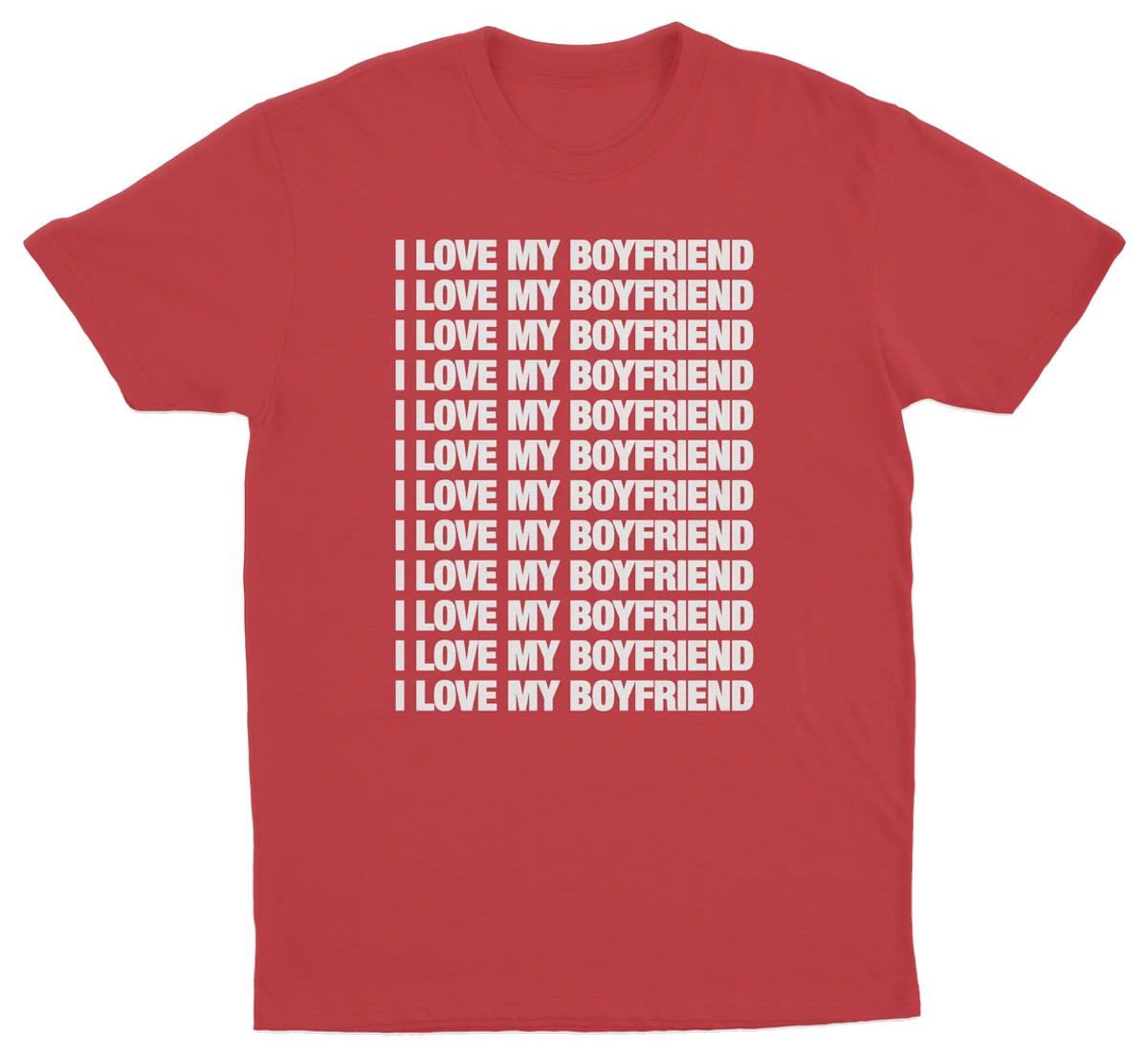 I Love My Boyfriend T-Shirt