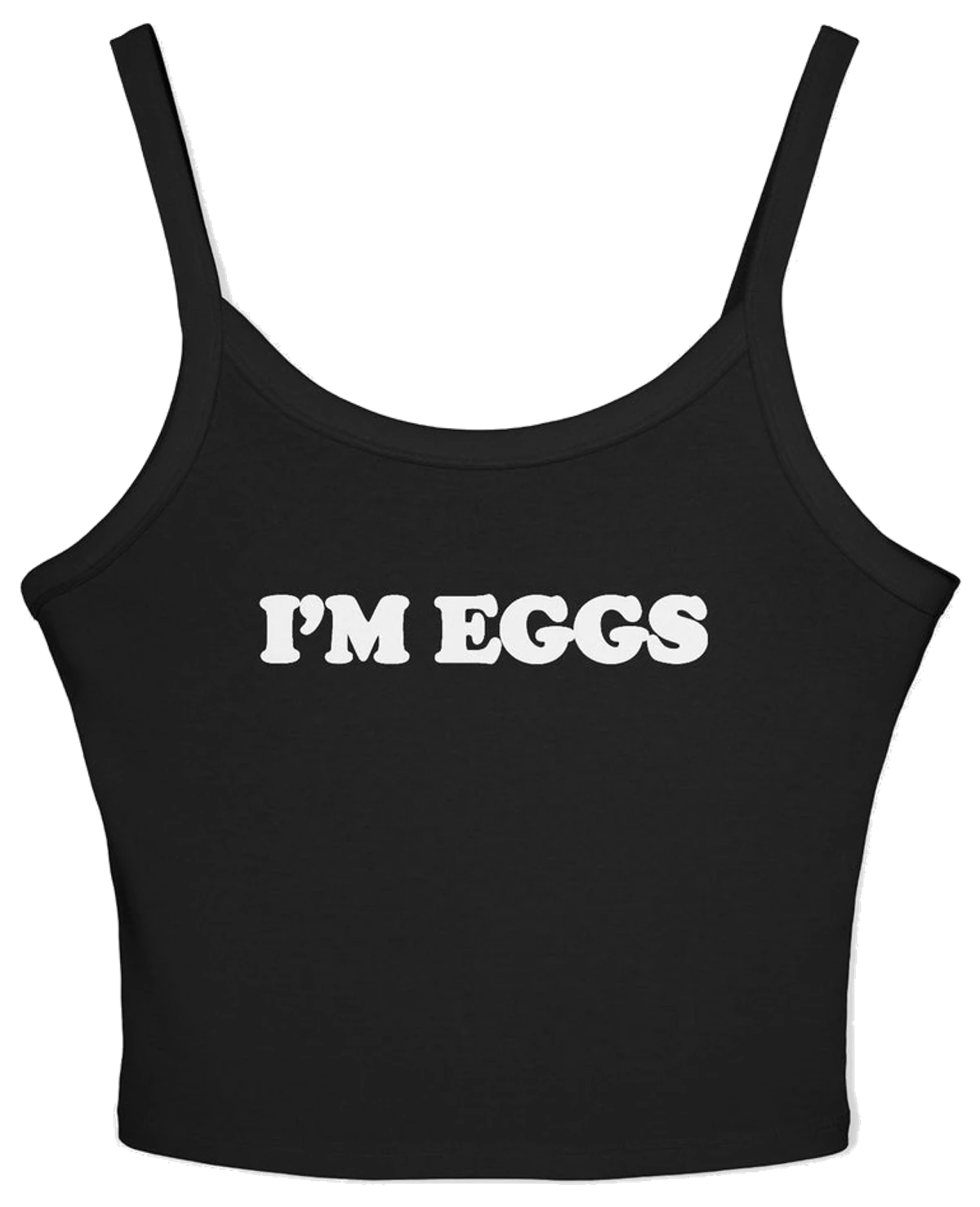 I'm Eggs Spaghetti Strap Cami