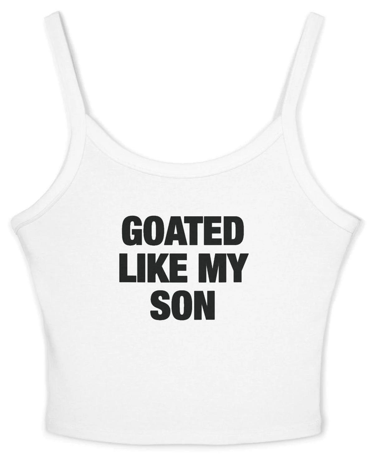 Goated Like My Son Spaghetti Strap Cami