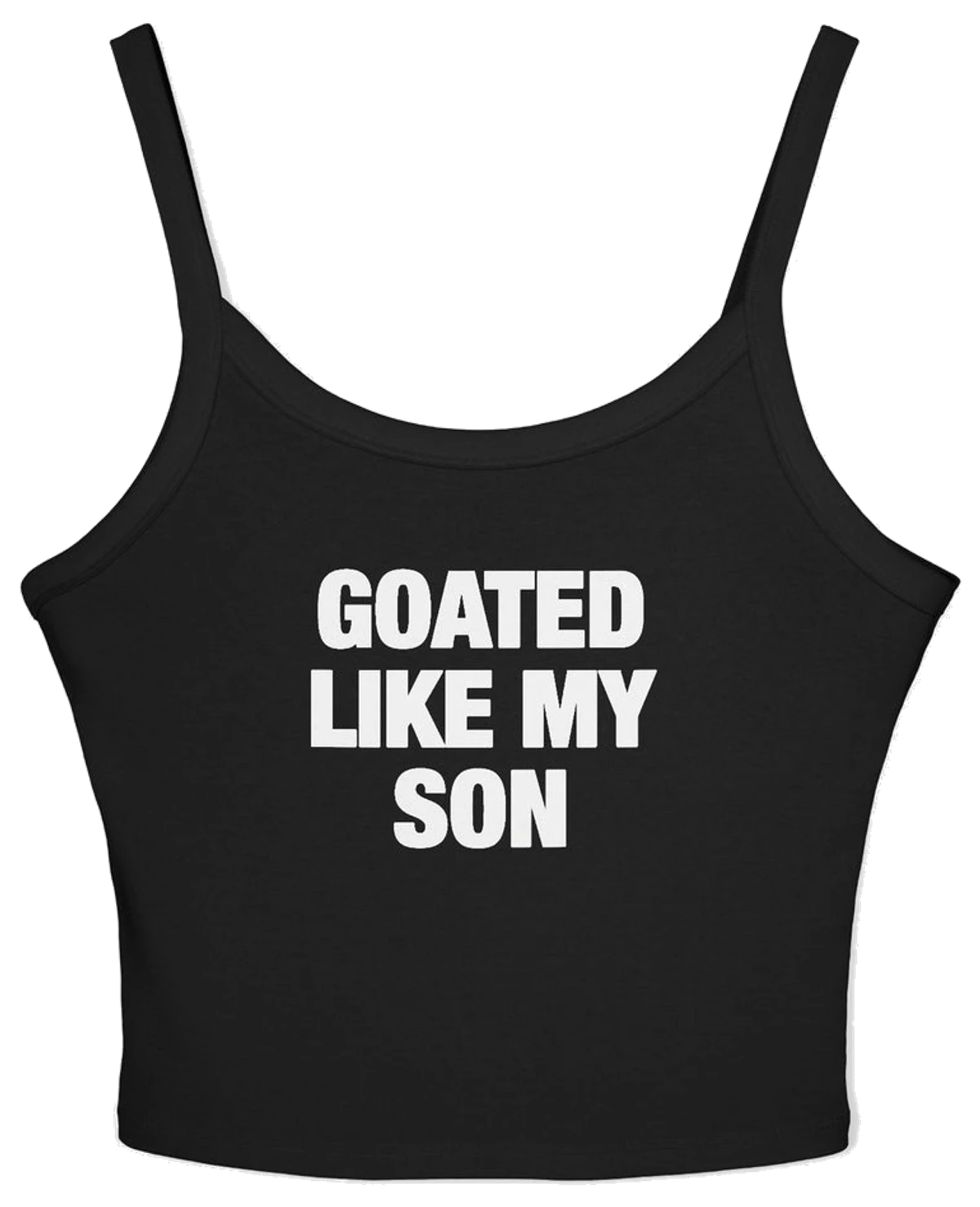 Goated Like My Son Spaghetti Strap Cami