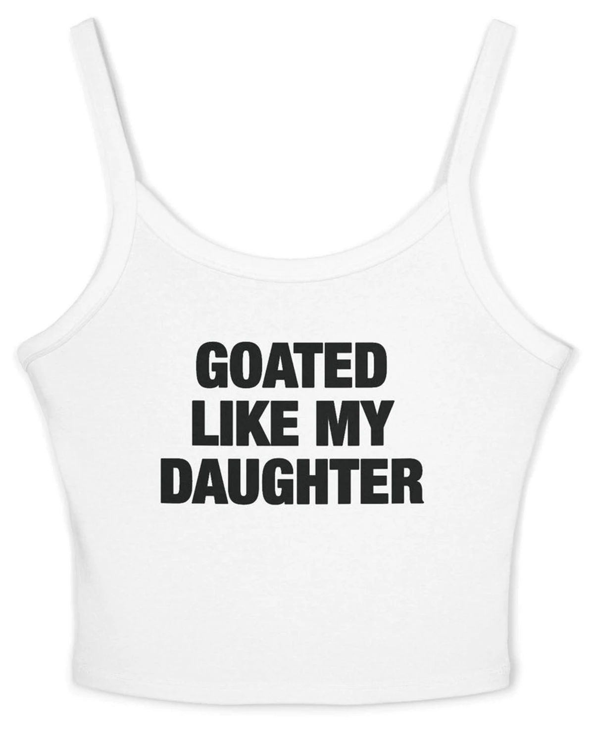 Goated Like My Daughter Spaghetti Strap Cami