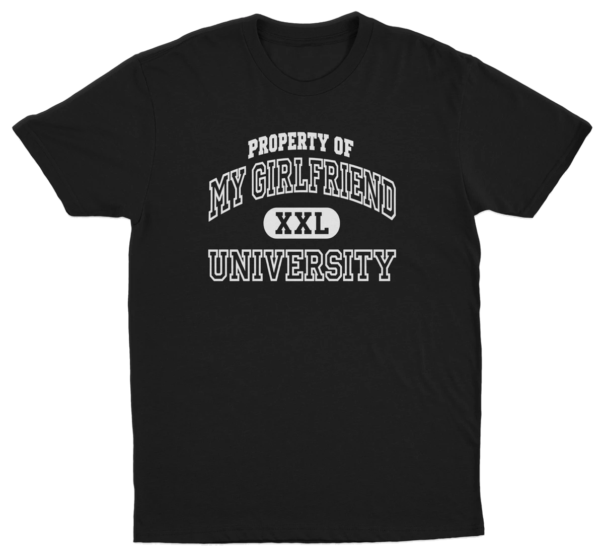 Property Of My Girlfriend University T-Shirt