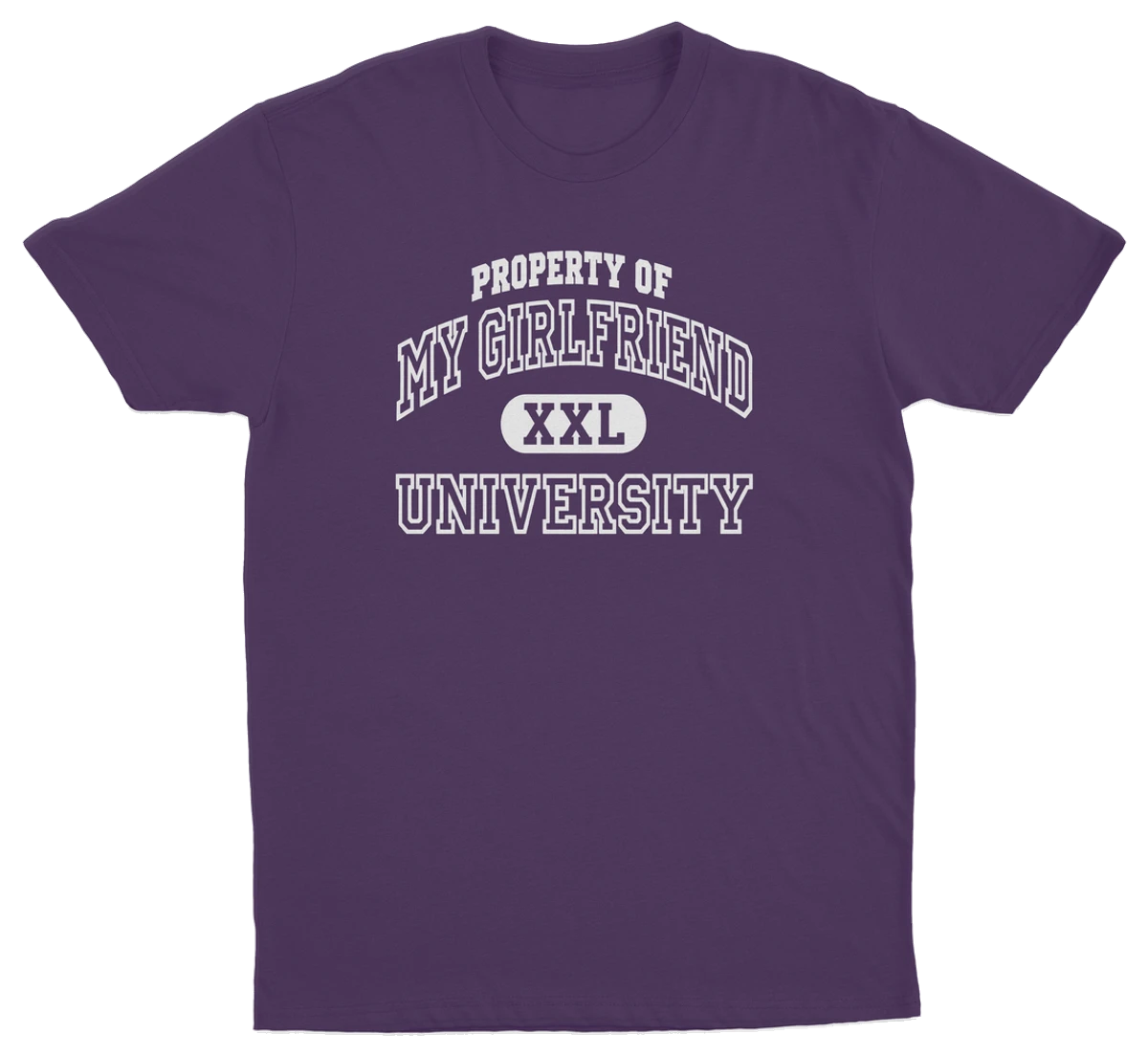 Property Of My Girlfriend University T-Shirt