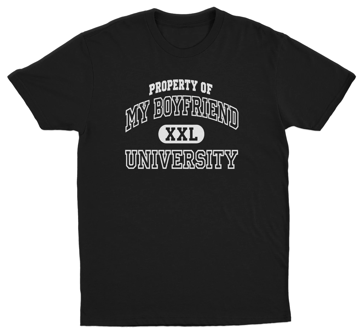 Property Of My Boyfriend University T-Shirt