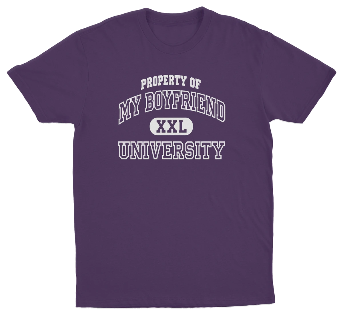 Property Of My Boyfriend University T-Shirt