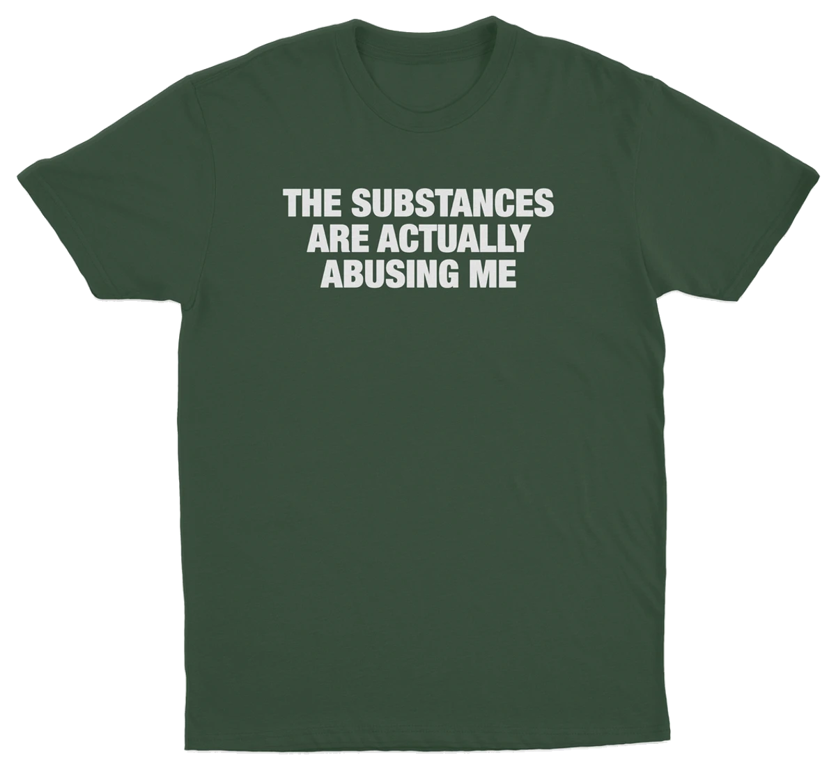 The Substances Are Actually Abusing Me T-Shirt