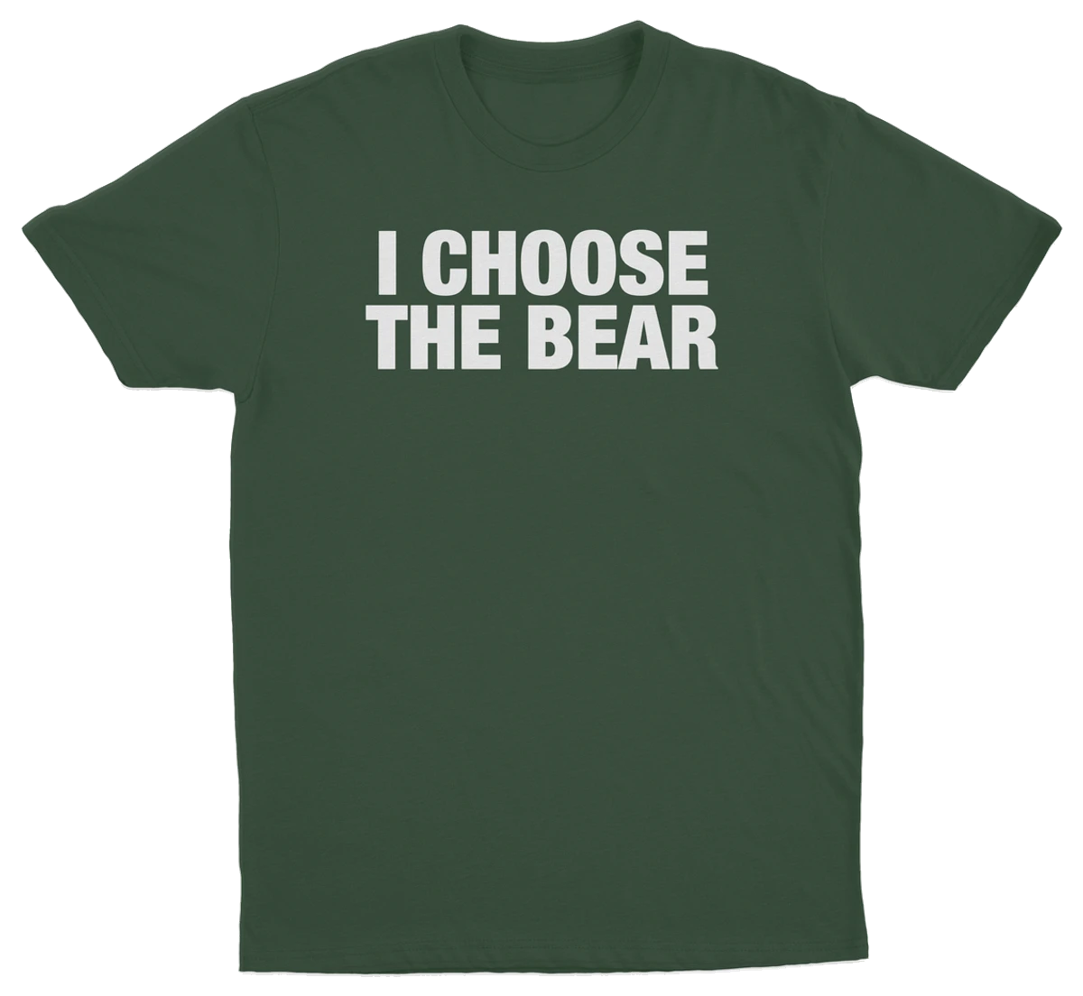 I Choose The Bear T-Shirt