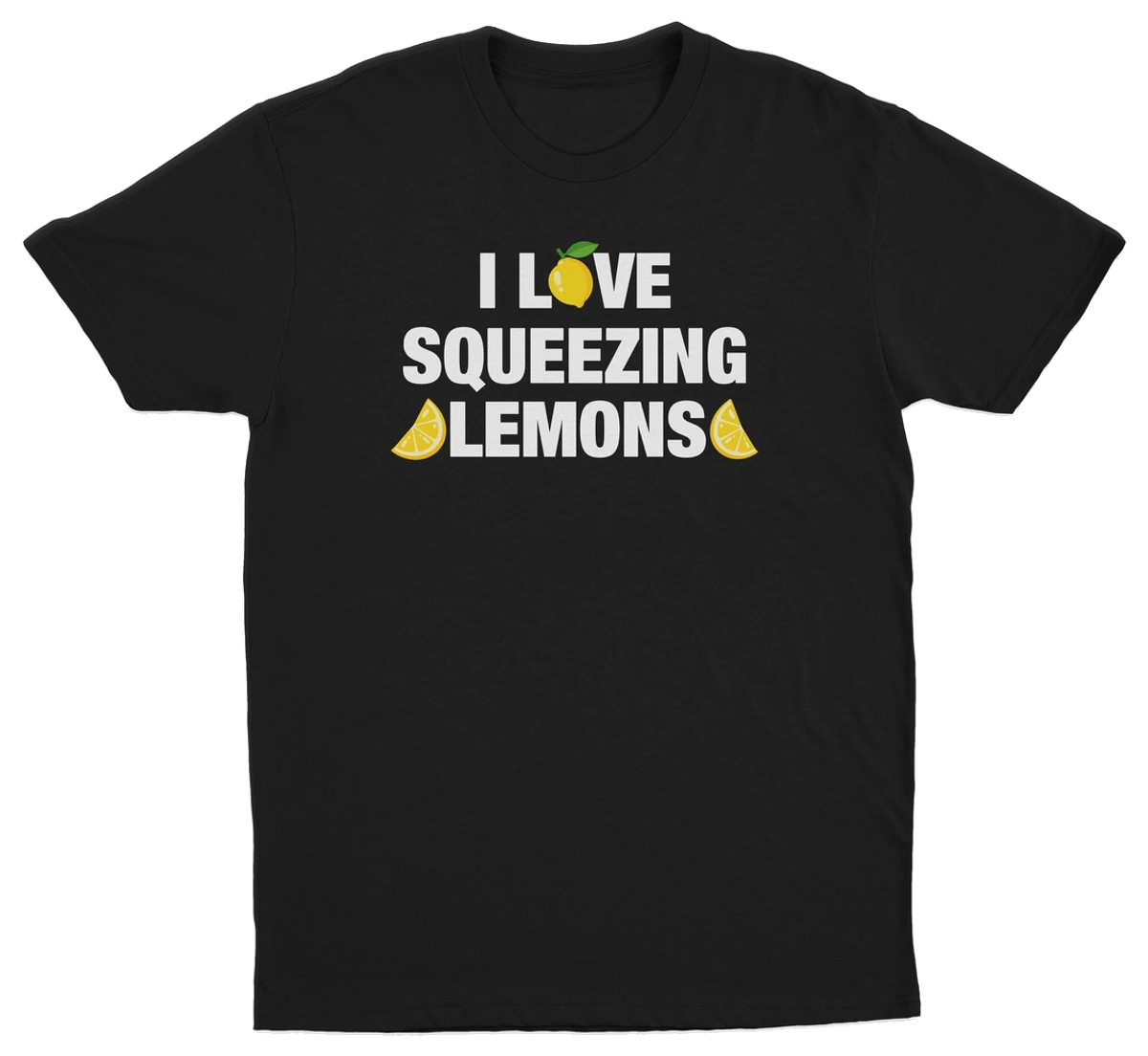I Love Squeezing Lemons T-Shirt