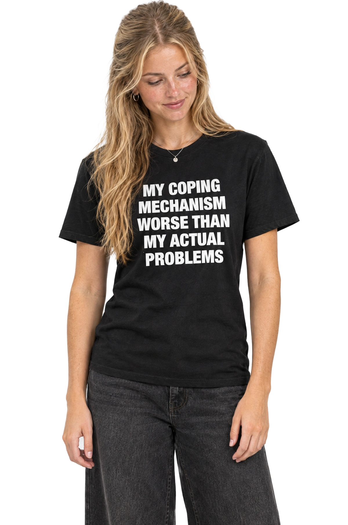 My Coping Mechanism Worse Than My Actual Problems T-Shirt: Black on model